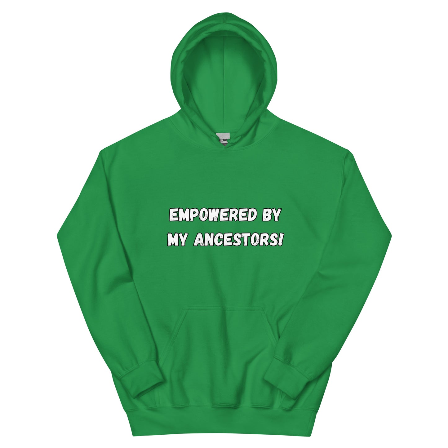 Empowered By My Ancestors Hoodie